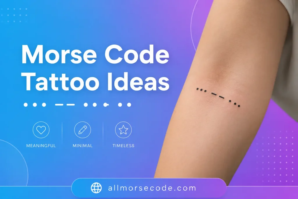 Morse code tattoo design showing I love you dot dash pattern as minimalist wrist tattoo