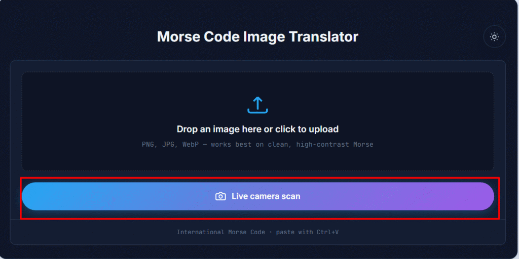Morse Code Image Translator 3 Morse code image translator interface highlighting the live camera scan button for real-time morse code decoding