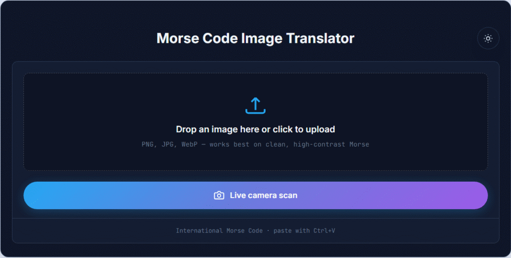 Morse Code Image Translator 1 Morse code image translator tool with image upload area and live camera scan button to decode morse code instantly