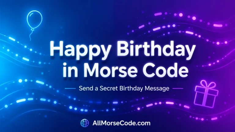 Happy Birthday in Morse Code with birthday cake, gifts, and Morse code dots and dashes